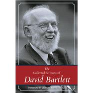 The Collected Sermons of David Bartlett by Bartlett, David; Tisdale, Leonora Tubbs, 9780664235017