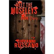Meet the Moseleys by Russano, Giovanni, 9781503135017