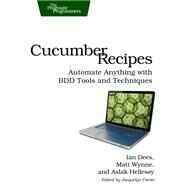 Cucumber Recipes by Dees, Ian; Wynne, Matt; Hellesoy, Aslak, 9781937785017