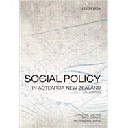 Social Policy in Aotearoa New Zealand A Critical Introduction by Cheyne, Christine; O'Brien, Mike; Belgrave, Michael, 9780195585018
