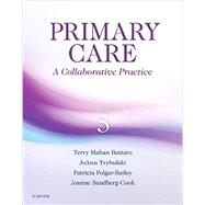 Primary Care: A Collaborative Practice by Buttaro, Terry Mahan, Ph.D.; Trybulski, Joann, Ph.D.; Polgar-bailey, Patricia; Sandberg-Cook, Joanne, 9780323355018