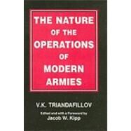 The Nature of the Operations of Modern Armies by Kipp,Jacob W., 9780714645018