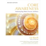 Core Awareness, Revised Edition by KOCH, LIZCONRAD, EMILIE, 9781583945018