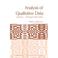 Analysis of Qualitative Data : Vol. I - Introductory Topics (TXX) by Haberman, Shelby J., 9780123125019