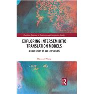 Exploring Intersemiotic Translation Models by Haoxuan Zhang, 9781000885019