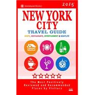 New York City Travel Guide 2015 by Davidson, Robert A., 9781502505019