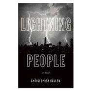Lightning People by Bollen, Christopher, 9781593765019