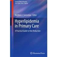 Hyperlipidemia in Primary Care by Sorrentino, Matthew J.; Skolnik, Neil S., 9781603275019