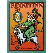 The Illustrated Rinkitink in Oz by L. Frank Baum, 9781617205019
