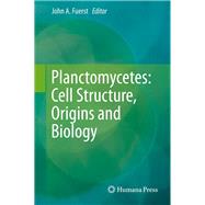 Planctomycetes by Fuerst, John A.; Bertelli, Claire (CON); Chistoserdova, Ludmila (CON); Dedysh, Svetlana N. (CON); Devos, Damien P. (CON), 9781627035019