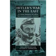 Hitler's War in the East, 1941-1945 by Muller, Rolf-Dieter; Ueberschar, Gerd R.; Little, Bruce D.; Weinberg, Gerhard L., 9781845455019