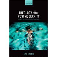 Theology after Postmodernity Divining the Void--A Lacanian Reading of Thomas Aquinas by Beattie, Tina T., 9780198745020