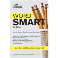 Word Smart, 5th Edition by PRINCETON REVIEW, 9780307945020