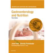 Gastroenterology and Nutrition by Neu, Josef, M.D.; Poindester, Brenda, M.D.; Polin, Richard A., M.D., 9780323545020