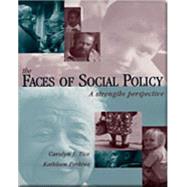 Faces of Social Policy A Strengths Perspective by Tice, Carolyn J.; Perkins, Kathleen, 9780534345020