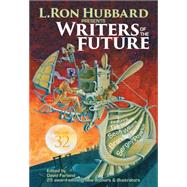 Writers of the Future by Hubbard, L. Ron; Williams, Sean; Farland, David; Sanderson, Brandon (CON); Powers, Tim (CON), 9781619865020