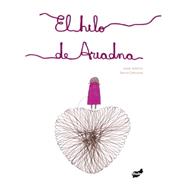 El hilo de Ariadna by Sobrino, Javier; Odriozola, Elena, 9788492595020