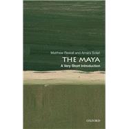 The Maya: A Very Short Introduction by Restall, Matthew; Solari, Amara, 9780190645021