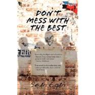 Don't Mess With the Best by Egan, Sean, 9780954575021