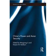 China's Power and Asian Security by Li; Mingjiang, 9781138095021