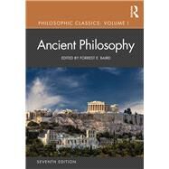 Philosophic Classics, Seventh Edition: Ancient Philosophy by Baird; Forrest, 9781138235021
