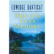 Breath, Eyes, Memory by Danticat, Edwidge, 9781616955021