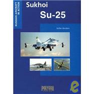 Sukhoi Su-25 by Gordon, Yefim, 9781932525021