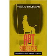 Art Subjects by Singerman, Howard, 9780520215023