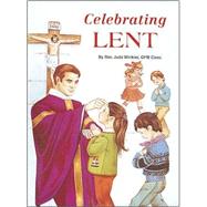 Celebrating Lent by Winkler, Jude, 9780899425023