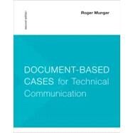 Document-Based Cases for Technical Communication by Munger, Roger, 9781457615023