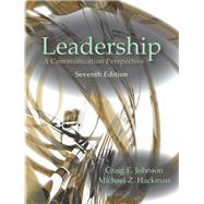 Leadership: A Communication Perspective by Johnson, Craig E.; Hackman, Michael Z., 9781478635024