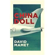 China Doll by Mamet, David, 9781559365024
