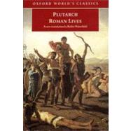 Roman Lives A Selection of Eight Lives by Plutarch; Waterfield, Robin; Stadter, Philip A., 9780192825025