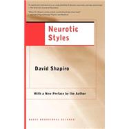 Neurotic Styles,Shapiro, David,9780465095025