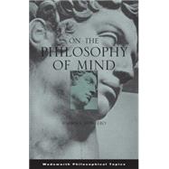 On The Philosophy Of Mind by Montero,Barbara, 9780495005025
