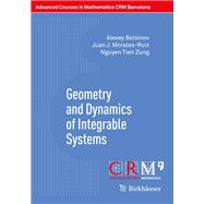 Geometry and Dynamics of Integrable Systems by Bolsinov, Alexey; Morales-ruiz, Juan J.; Zung, Nguyen Tien; Miranda, Eva; Matveev, Vladimir, 9783319335025