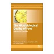 The Microbiological Quality of Food by Bevilacqua, Antonio; Corbo, Maria Rosaria; Sinigaglia, Milena, 9780081005026