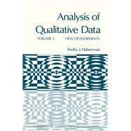 Analysis of Qualitative Data : New Developments by Haberman, Shelby J., 9780123125026