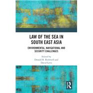 Law of the Sea in South East Asia by Rothwell, Donald R.; Letts, David, 9780367075026