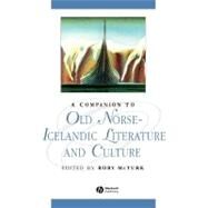 A Companion to Old Norse-Icelandic Literature and Culture by McTurk, Rory, 9780631235026