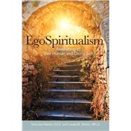 Egospiritualism by Martin, Nickolas; Martin, Linda M., 9781504345026