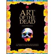 Art of the Dead by Cushway, Phil, 9781593765026