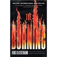 The Burning by Liljestrand, Jens, 9781668005026