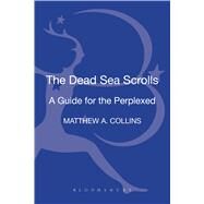 The Dead Sea Scrolls by Collins, Matthew A, 9780567425027