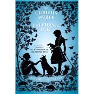 The Curious World of Calpurnia Tate by Kelly, Jacqueline, 9781250115027