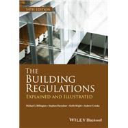The Building Regulations Explained and Illustrated by Billington, M. J.; Barnshaw, S. P.; Bright, K. T.; Crooks, A., 9781405195027
