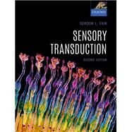 Sensory Transduction by Fain, Gordon L., 9780198835028