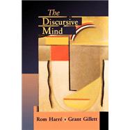 The Discursive Mind by Rom Harré, 9780803955028