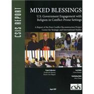 Mixed Blessings U.S. Government Engagement with Religion in Conflict-Prone Settings by Barton, Frederick D.; Danan, Liora, 9780892065028