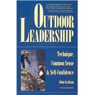 Outdoor Leadership by Graham, John, 9780898865028